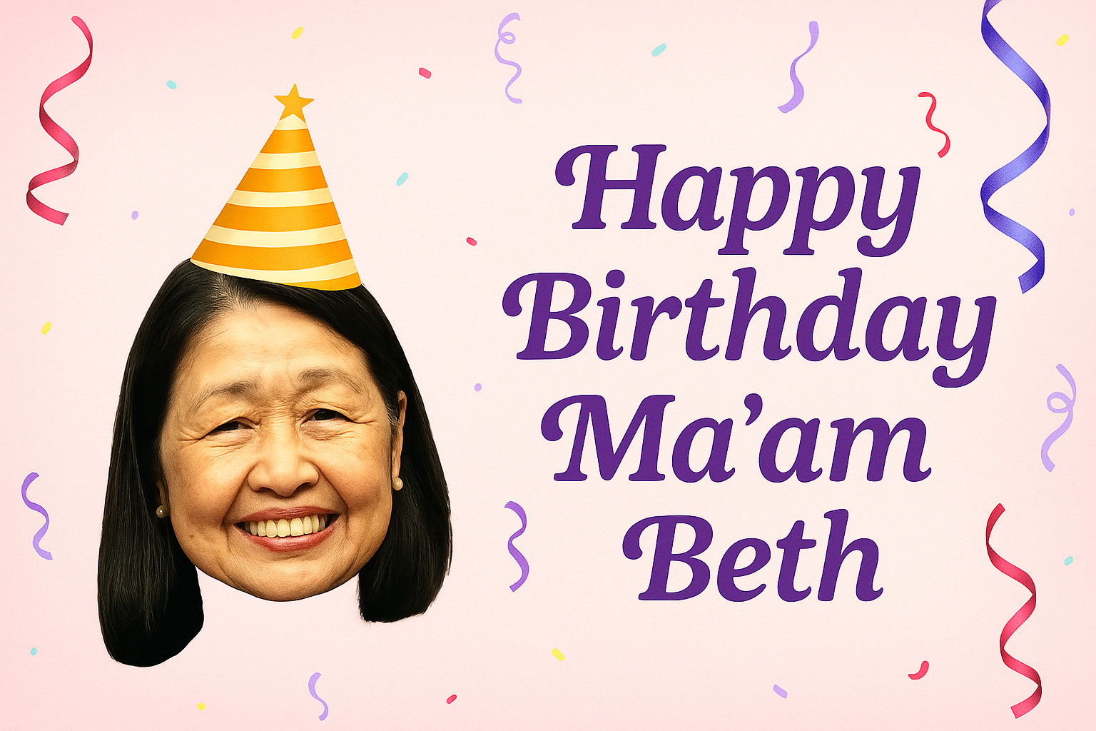 Happy Birthday Ma'am Beth